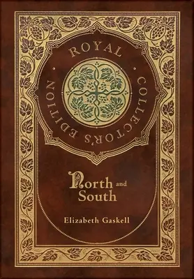 Sever a Jih (Královské sběratelské vydání) (Laminátová vazba s přebalem) - North and South (Royal Collector's Edition) (Case Laminate Hardcover with Jacket)