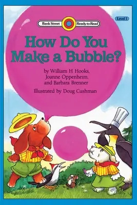 Hogyan csinálsz buborékot?: 1. szint - How Do You Make a Bubble?: Level 1