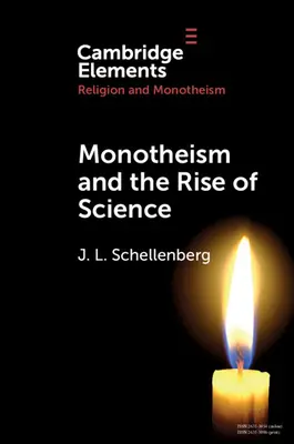 A monoteizmus és a tudomány felemelkedése - Monotheism and the Rise of Science