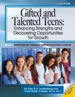 Tehetséges és tehetséges tizenévesek: Erősségek erősítése és a növekedés lehetőségeinek felfedezése - Gifted and Talented Teens: Enhancing Strengths and Discovering Opportunities for Growth