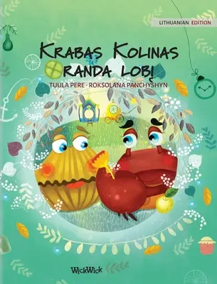 Krabas Kolinas randa lobį: Kolin a rák kincset talál című könyv litván kiadása. - Krabas Kolinas randa lobį: Lithuanian Edition of Colin the Crab Finds a Treasure