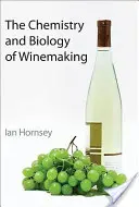 A borkészítés kémiája és biológiája - The Chemistry and Biology of Winemaking