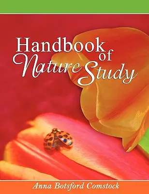 A természet tanulmányozásának kézikönyve - Handbook of Nature Study