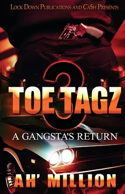 Toe Tagz 3: Egy gengszter visszatérése - Toe Tagz 3: A Gangsta's Return