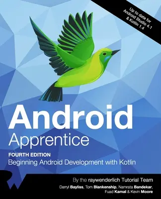 Android Apprentice (negyedik kiadás): Kezdő Android-fejlesztés Kotlinnal - Android Apprentice (Fourth Edition): Beginning Android Development with Kotlin