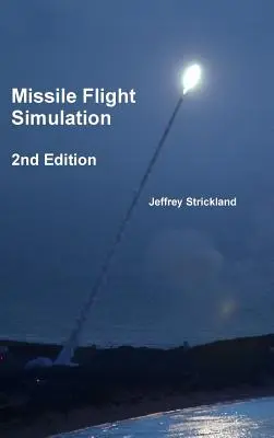 Rakétarepülés-szimuláció - Missile Flight Simulation