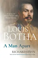 Louis Botha: Egy különálló ember - Louis Botha: A Man Apart