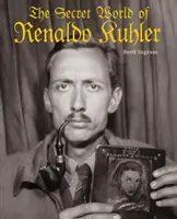 Renaldo Kuhler titkos világa - The Secret World of Renaldo Kuhler