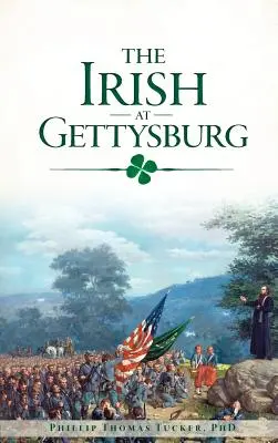 Az írek Gettysburgban - The Irish at Gettysburg