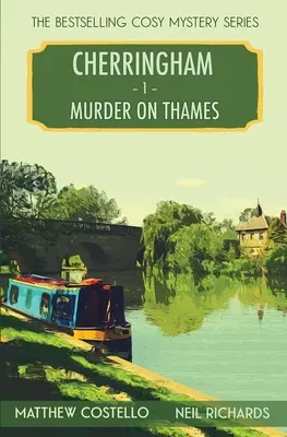 Gyilkosság a Temzén: A Cherringham Cosy Rejtély - Murder on Thames: A Cherringham Cosy Mystery