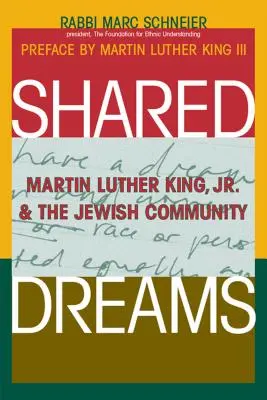 Közös álmok: Martin Luther King, Jr. és a zsidó közösség - Shared Dreams: Martin Luther King, Jr. & the Jewish Community