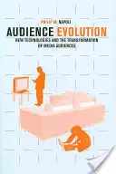 A közönség fejlődése: Új technológiák és a média közönségének átalakulása - Audience Evolution: New Technologies and the Transformation of Media Audiences