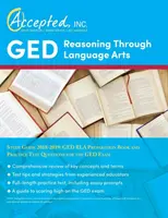 GED Reasoning Through Language Arts Study Guide 2018-2019: GED RLA felkészítő könyv és gyakorló tesztkérdések a GED-vizsgára - GED Reasoning Through Language Arts Study Guide 2018-2019: GED RLA Preparation Book and Practice Test Questions for the GED Exam