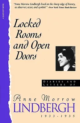 Locked Rooms Open Doors:: Anne Morrow Lindbergh naplói és levelei, 1933-1935 - Locked Rooms Open Doors:: Diaries and Letters of Anne Morrow Lindbergh, 1933-1935