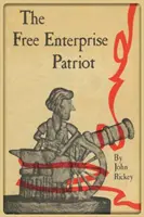 A szabad vállalkozó hazafi - The Free Enterprise Patriot