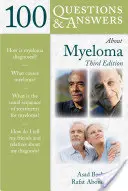 100 kérdés és válasz a myelomáról - 100 Questions & Answers about Myeloma