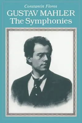 Gustav Mahler: A szimfóniák - Gustav Mahler: The Symphonies