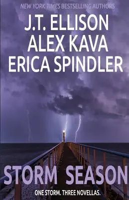 Viharos évszak: Egy vihar - 3 novella - Storm Season: One Storm - 3 novellas