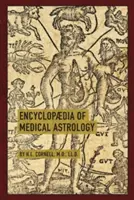 Az orvosi asztrológia enciklopédiája - Encyclopaedia of Medical Astrology