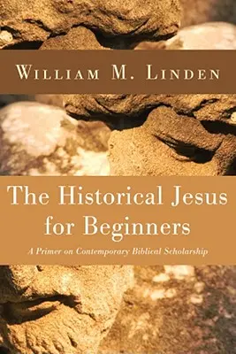 A történelmi Jézus kezdőknek - The Historical Jesus for Beginners