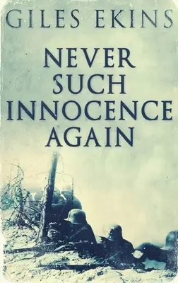 Never Such Innocence Again: Large Print Hardcover Edition