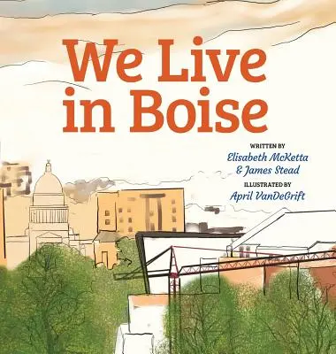 Boise-ban élünk - We Live in Boise