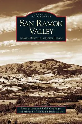 San Ramon Valley: Alamo, Danville és San Ramon - San Ramon Valley: Alamo, Danville, and San Ramon