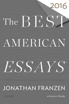 A legjobb amerikai esszék 2016-ban - The Best American Essays 2016