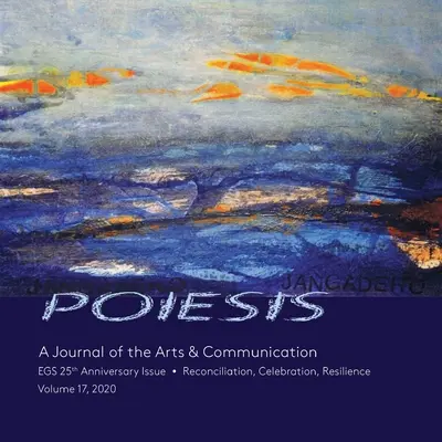 POIESIS A Journal of the Arts & Communication 17. kötet, 2020 - POIESIS A Journal of the Arts & Communication Volume 17, 2020