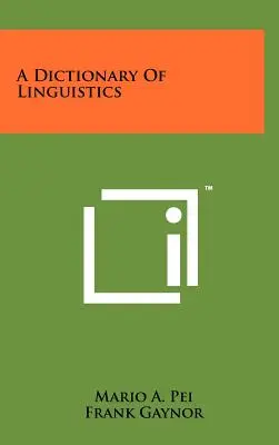 A nyelvészeti szótár - A Dictionary of Linguistics