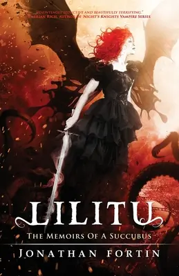 Lilitu: Egy szukkubusz emlékiratai - Lilitu: The Memoirs Of A Succubus