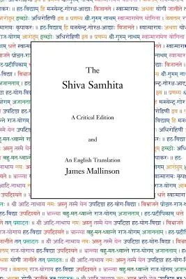 A Shiva Samhita: Kritikai kiadás és angol fordítás - The Shiva Samhita: A Critical Edition and An English Translation