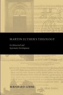 Luther Márton teológiája - Martin Luther's Theology