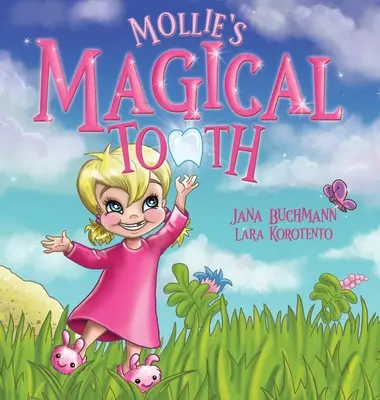 Mollie varázsfoga - Mollie's Magical Tooth