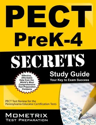 Pect Prek-4 Secrets Study Guide: Pect Test Review for the Pennsylvania Educator Certification Tests (Pect Test Review for the Pennsylvania Educator Certification Tests) - Pect Prek-4 Secrets Study Guide: Pect Test Review for the Pennsylvania Educator Certification Tests