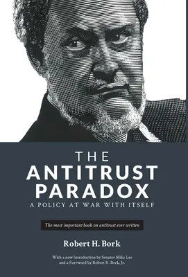 A trösztellenes paradoxon - The Antitrust Paradox