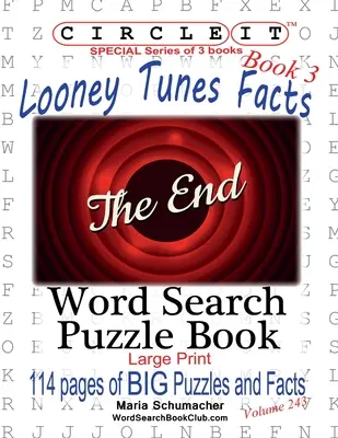 Circle It, Looney Tunes Facts, 3. könyv, Szókereső, Rejtvénykönyv - Circle It, Looney Tunes Facts, Book 3, Word Search, Puzzle Book