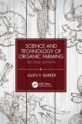 A biogazdálkodás tudománya és technológiája - Science and Technology of Organic Farming