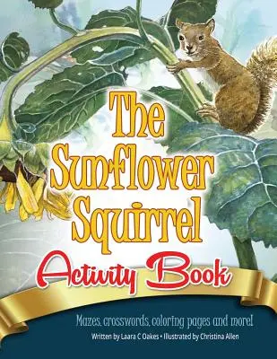 A napraforgó mókus Activity Book - The Sunflower Squirrel Activity Book