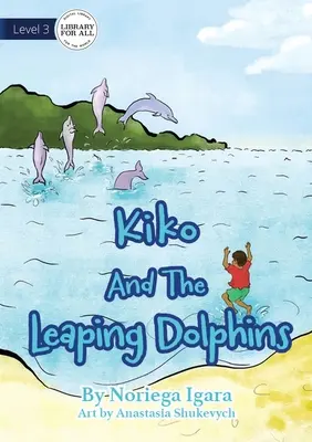 Kiko és az ugró delfinek - Kiko And The Leaping Dolphins