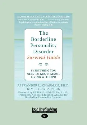 A borderline személyiségzavar: Bpd-vel való együttélésről (Large Print 16pt) - The Borderline Personality Disorder: Everything You Need to Know about Living with Bpd (Large Print 16pt)