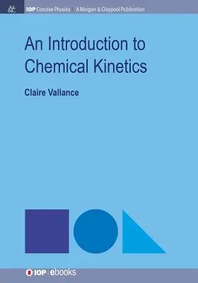 Bevezetés a kémiai kinetikába - An Introduction to Chemical Kinetics