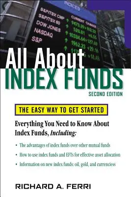 Minden az indexalapokról: Az egyszerű út a kezdéshez - All about Index Funds: The Easy Way to Get Started