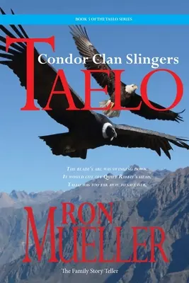 Taelo: Klan Condor Slingers - Taelo: The Condor Clan Slingers