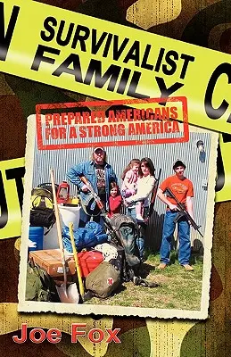 Survivalistická rodina připravila Američany na silnou Ameriku - Survivalist Family Prepared Americans for a Strong America