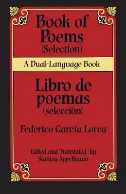 Book Of Poems (Válogatás)/Libro de Poemas (Seleccion) - Book Of Poems (Selection)/Libro de Poemas (Seleccion)