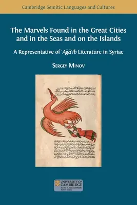 A nagyvárosokban, a tengereken és a szigeteken talált csodák: Az 'Aǧā'ib irodalom egy képviselője szír nyelven - The Marvels Found in the Great Cities and in the Seas and on the Islands: A Representative of 'Aǧā'ib Literature in Syriac