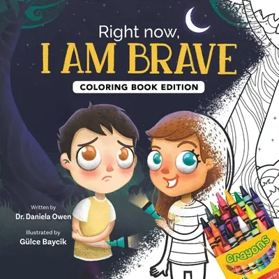 Most azonnal bátor vagyok: Coloring Book Edition - Right Now, I Am Brave: Coloring Book Edition