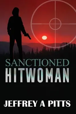 Szankcionált Hitwoman - Sanctioned Hitwoman