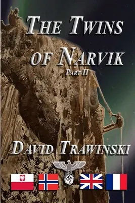 A narviki ikrek II. rész - The Twins of Narvik Part II